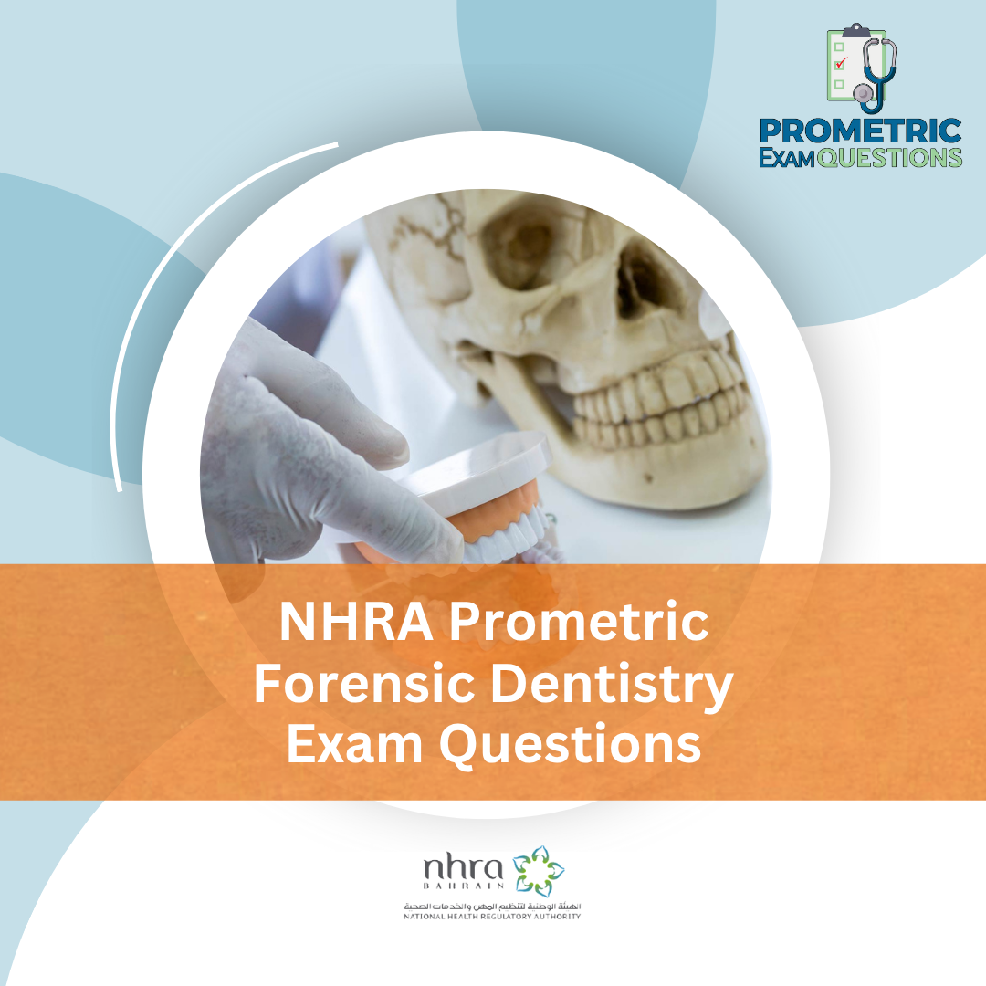 NHRA Prometric Forensic Dentistry Exam Questions